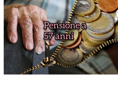 Pensione a 57 anni
