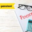 PMeglio la pensione oggi o la riforma del 2024? la guida alla scelta