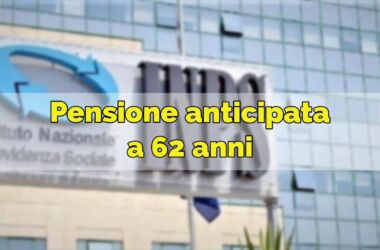 Pensione a 62 anni