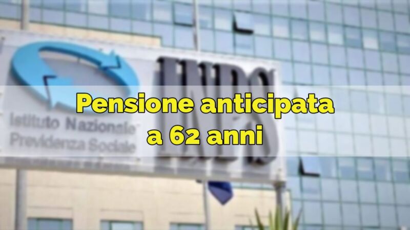 Pensione a 62 anni con la riforma