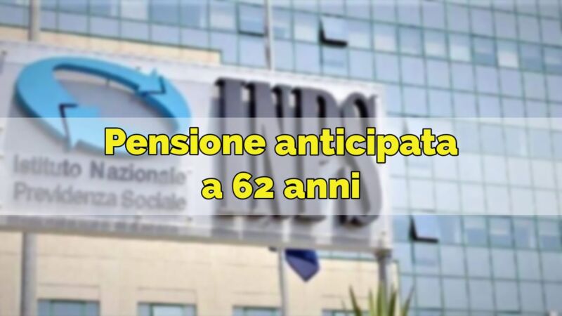 Pensione a 62 anni